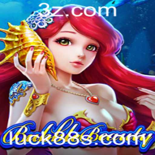 Explorando o Fascinante Mundo de BubbleBeauty e luck88 slot