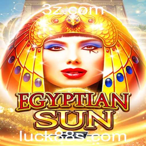 Descubra o Fascinante Mundo de EgyptianSunSE e a Emoção do Luck88 Slot
