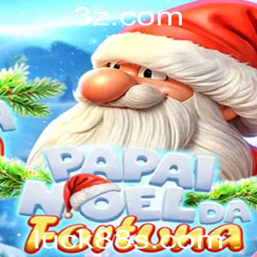 PapaiNoeldaFortuna: Mergulhe na Aventura do luck88 slot